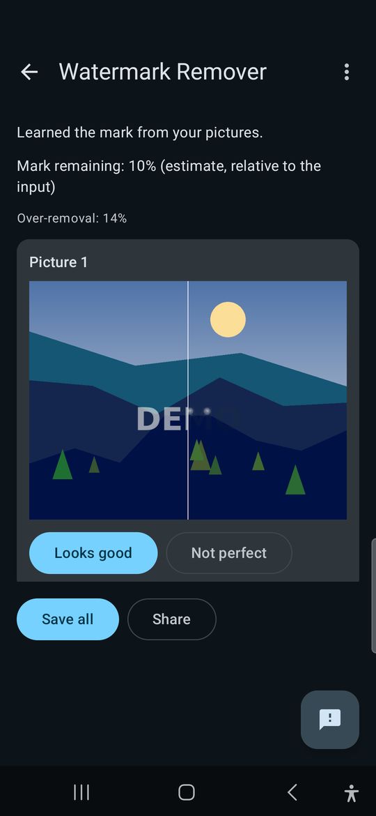 The results screen: the Mark remaining estimate, relative to the input, and Picture 1 with a before-and-after wipe line, Looks good and Not perfect buttons.